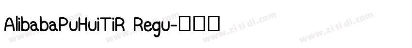 AlibabaPuHuiTiR Regu字体转换